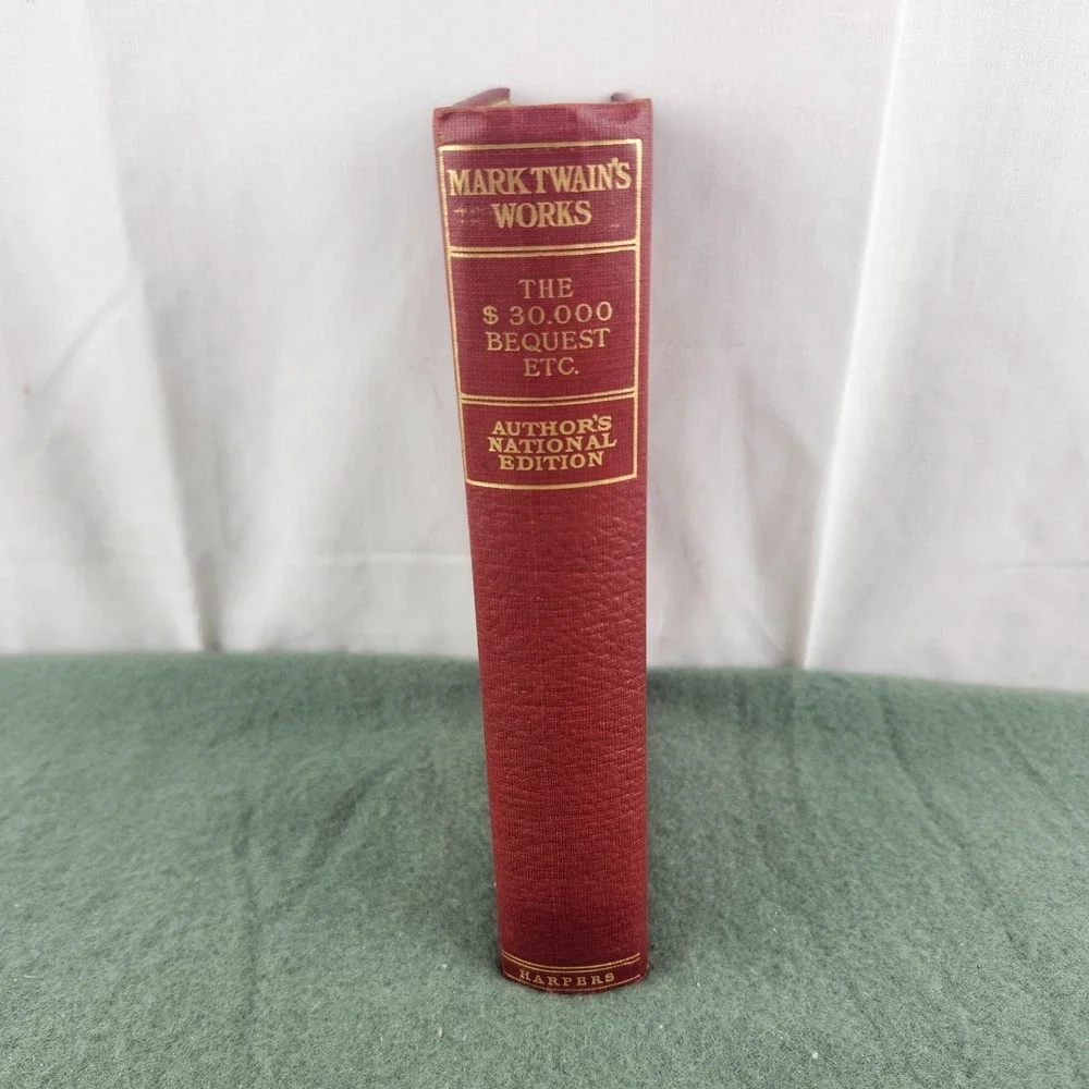 Mark Twain's Works The $30,000 Bequest Author's National Edition Harpers 1903